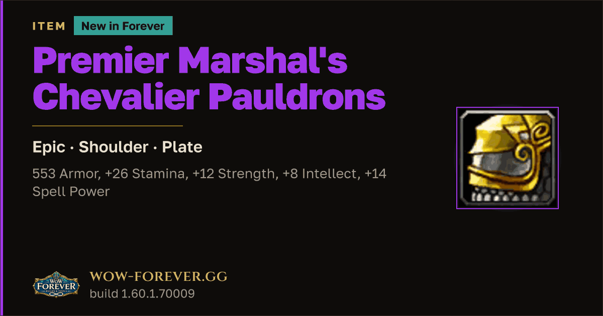 The preview card for Premier Marshal's Chevalier Pauldrons - WoW Forever Item