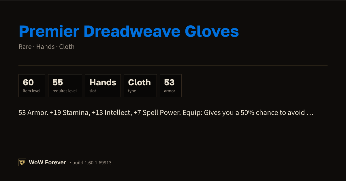 The preview card for Premier Dreadweave Gloves - Rare Cloth Hands