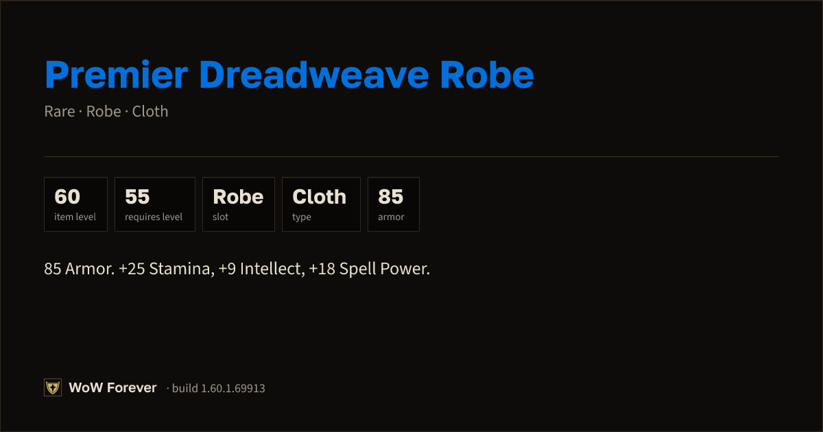 The preview card for Premier Dreadweave Robe - Rare Cloth Robe