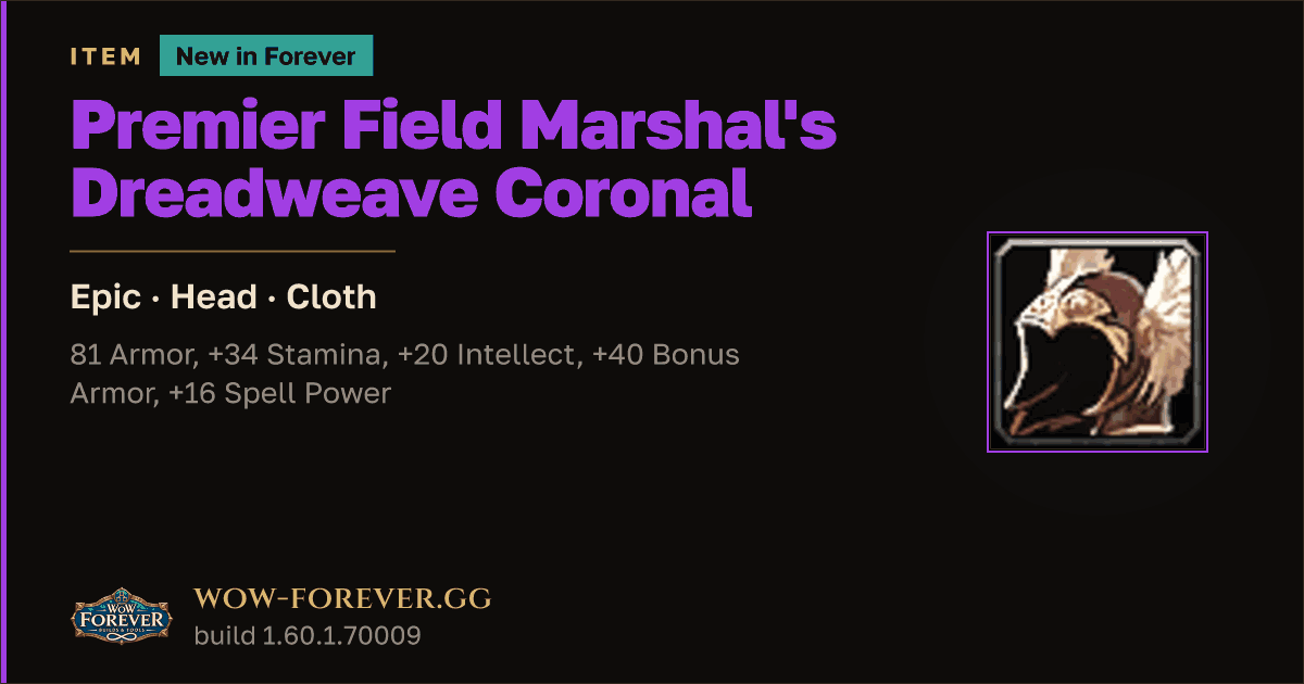 The preview card for Premier Field Marshal's Dreadweave Coronal - WoW Forever Item