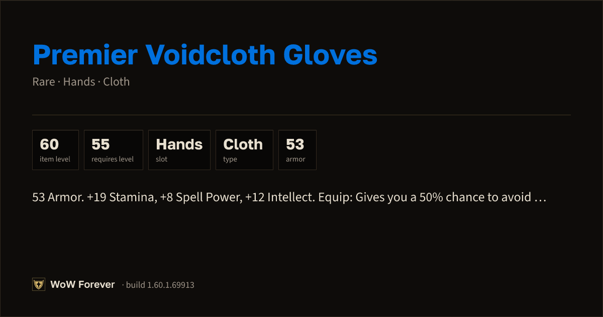 The preview card for Premier Voidcloth Gloves - Rare Cloth Hands