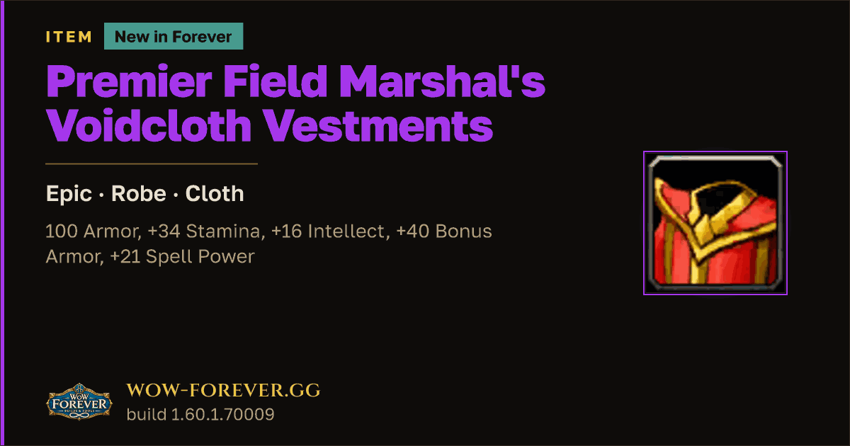 The preview card for Premier Field Marshal's Voidcloth Vestments - WoW Forever Item