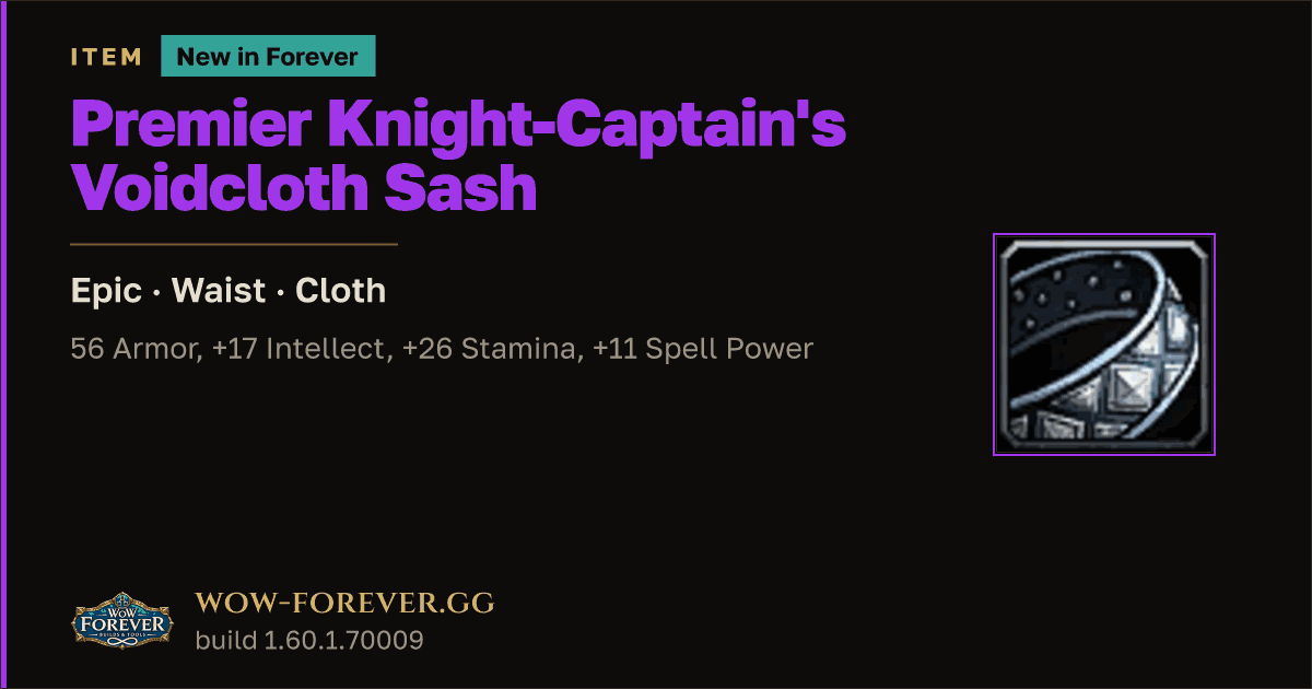 The preview card for Premier Knight-Captain's Voidcloth Sash - WoW Forever Item