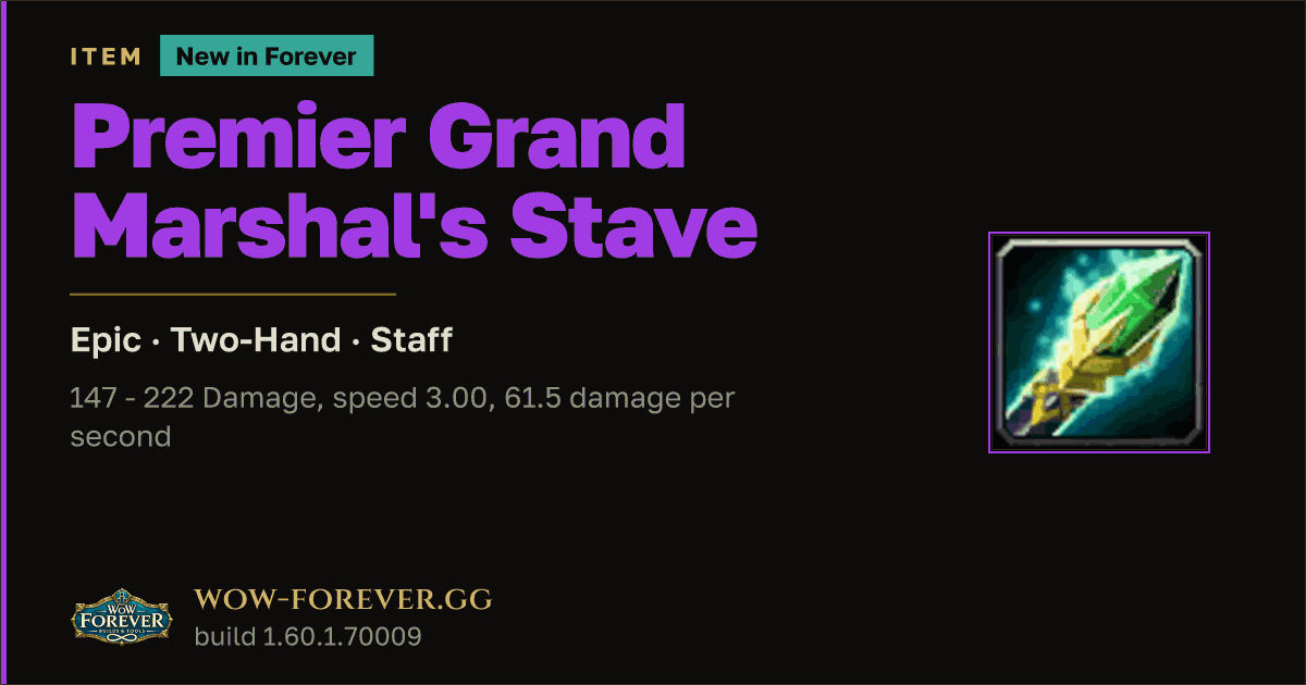 The preview card for Premier Grand Marshal's Stave - Epic Two-Hand Staff