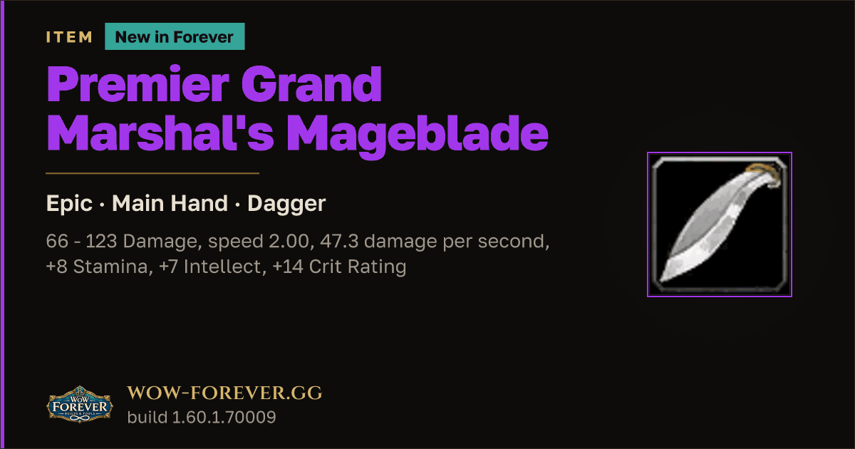 The preview card for Premier Grand Marshal's Mageblade - WoW Forever Item