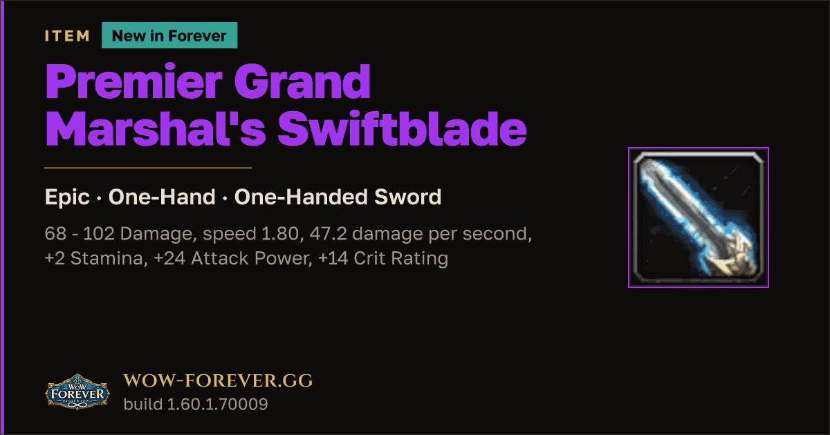 The preview card for Premier Grand Marshal's Swiftblade - WoW Forever Item