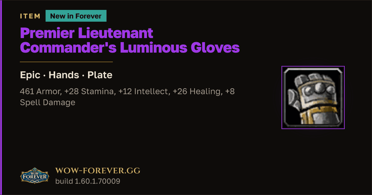The preview card for Premier Lieutenant Commander's Luminous Gloves - WoW Forever Item
