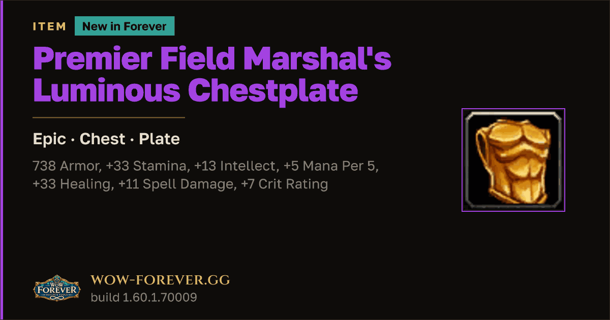 The preview card for Premier Field Marshal's Luminous Chestplate - WoW Forever Item