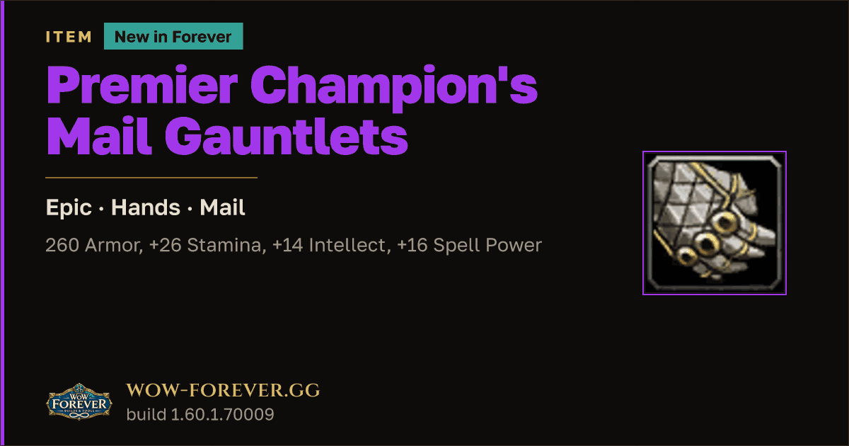 The preview card for Premier Champion's Mail Gauntlets - Epic Mail Hands