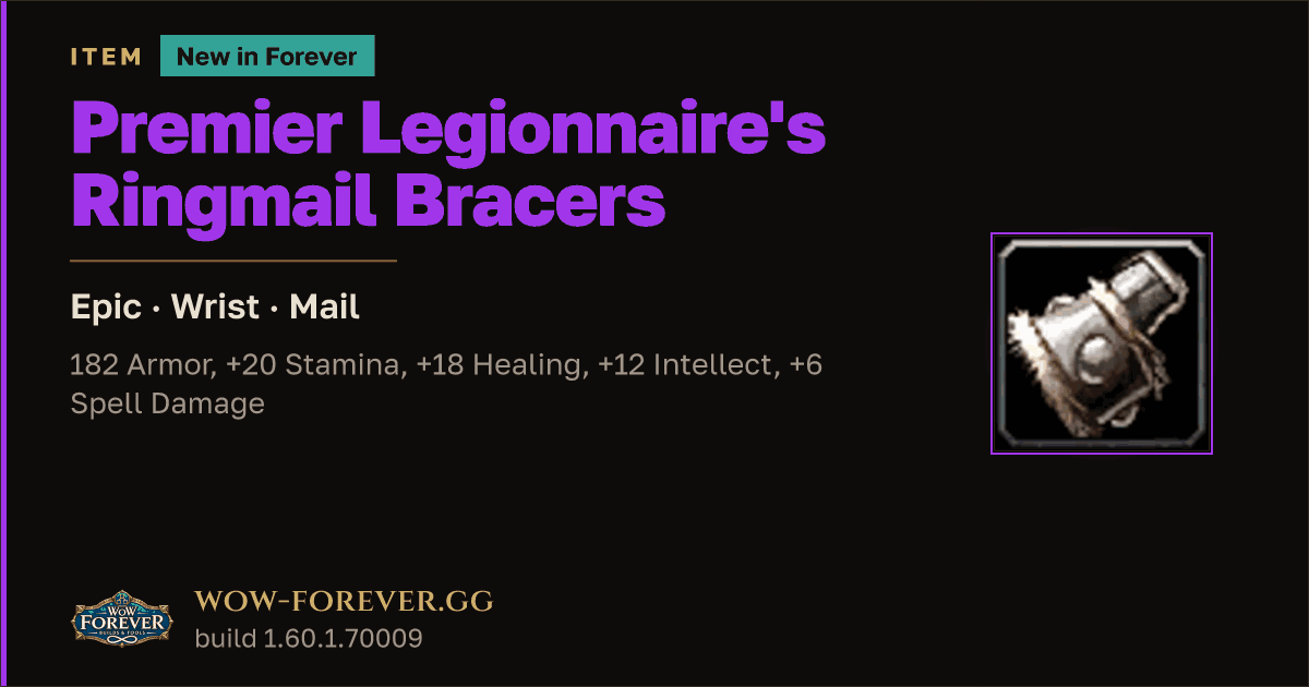 The preview card for Premier Legionnaire's Ringmail Bracers - WoW Forever Item