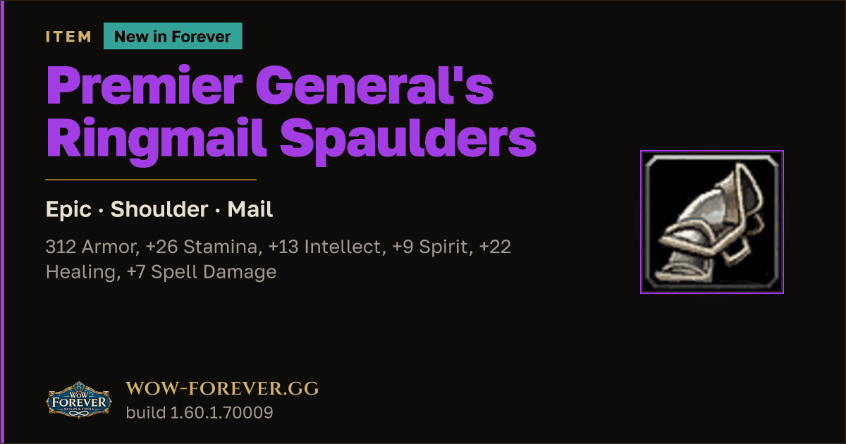 The preview card for Premier General's Ringmail Spaulders - WoW Forever Item