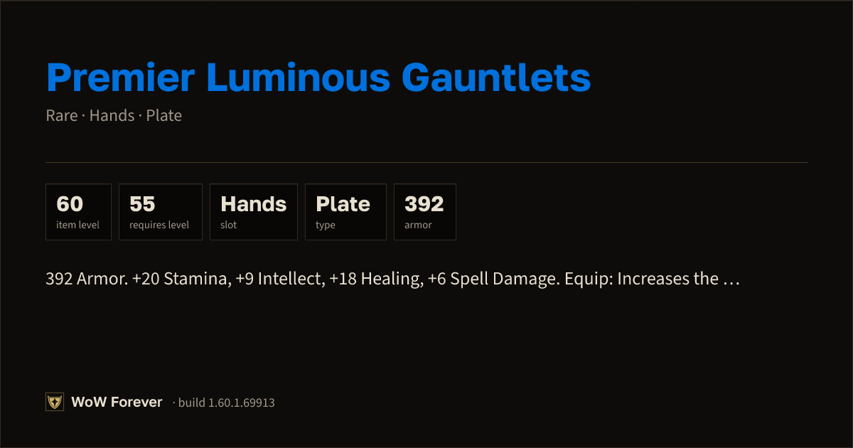 The preview card for Premier Luminous Gauntlets - Rare Plate Hands