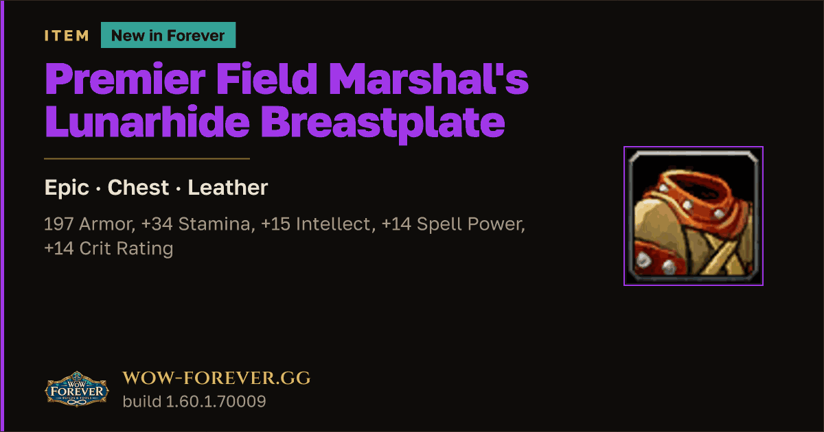 The preview card for Premier Field Marshal's Lunarhide Breastplate - WoW Forever Item
