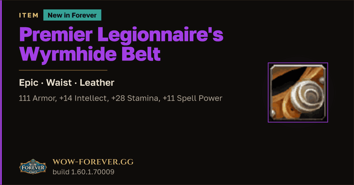 The preview card for Premier Legionnaire's Wyrmhide Belt - WoW Forever Item