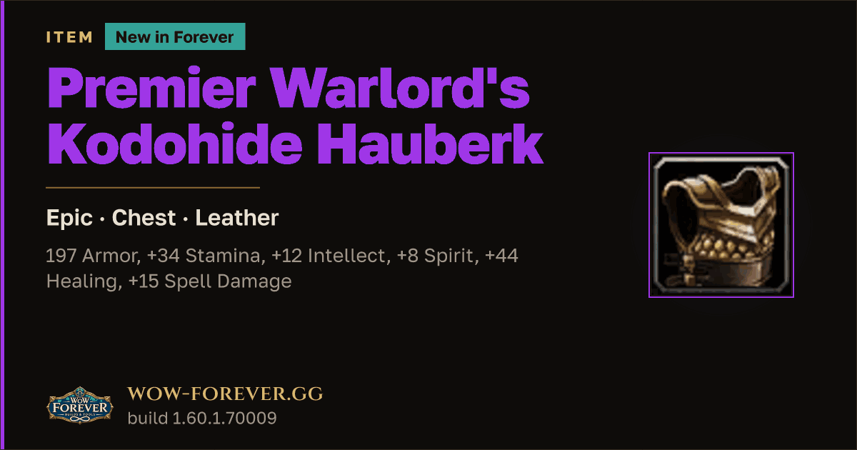 The preview card for Premier Warlord's Kodohide Hauberk - WoW Forever Item