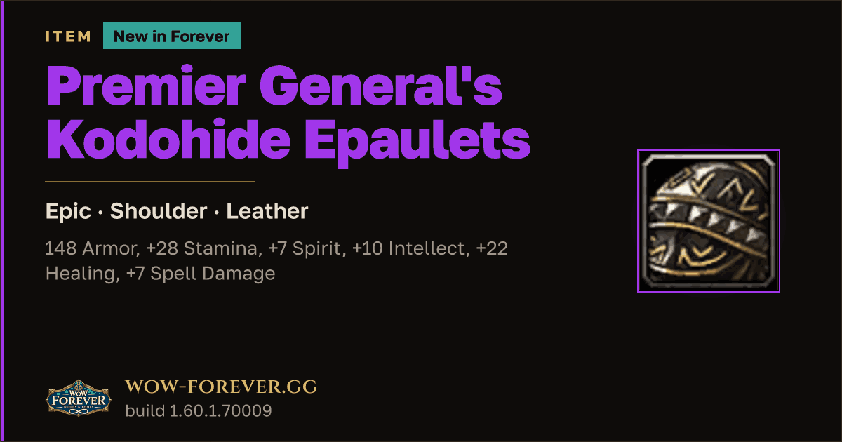 The preview card for Premier General's Kodohide Epaulets - WoW Forever Item