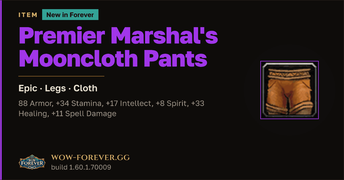 The preview card for Premier Marshal's Mooncloth Pants - Epic Cloth Legs