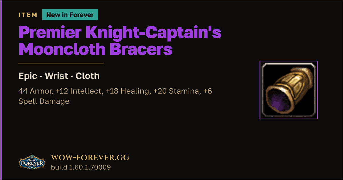 The preview card for Premier Knight-Captain's Mooncloth Bracers - WoW Forever Item