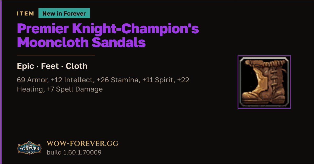 The preview card for Premier Knight-Champion's Mooncloth Sandals - WoW Forever Item