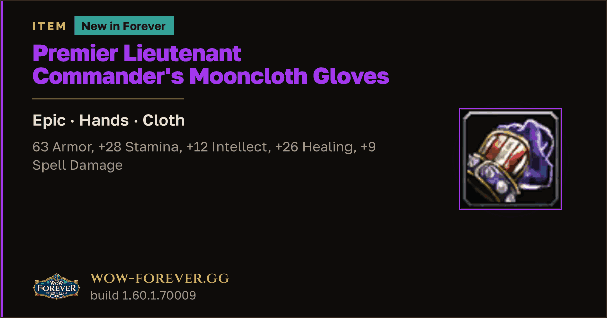 The preview card for Premier Lieutenant Commander's Mooncloth Gloves