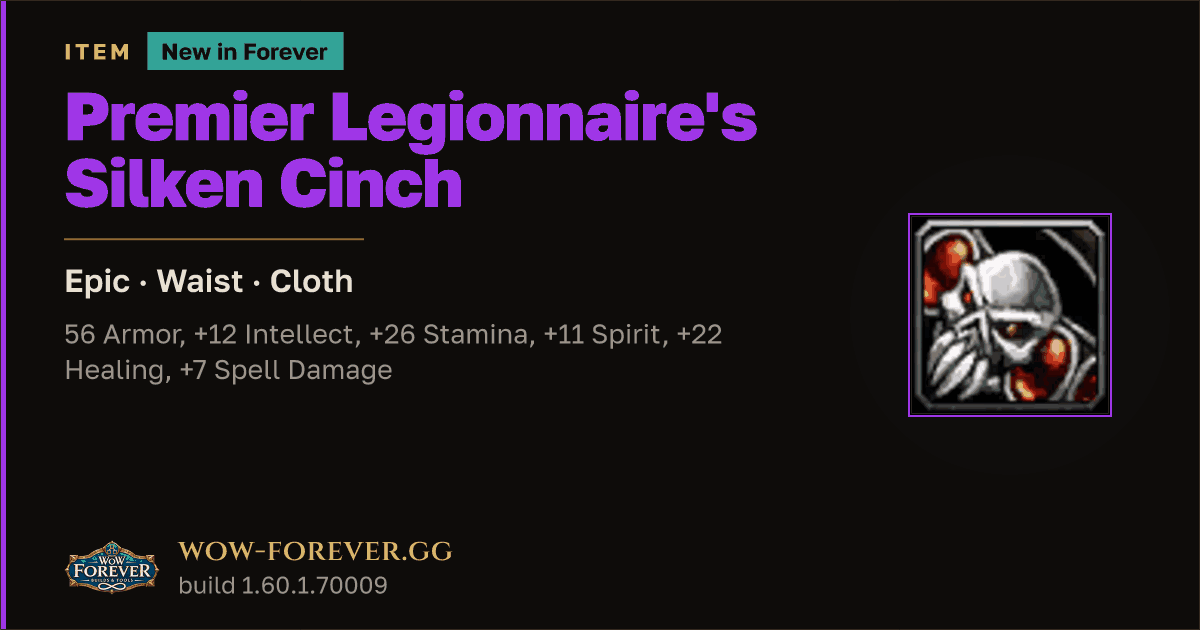 The preview card for Premier Legionnaire's Silken Cinch - WoW Forever Item