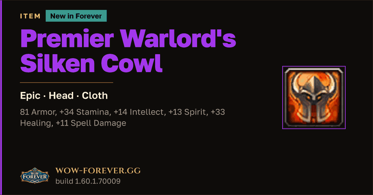 The preview card for Premier Warlord's Silken Cowl - Epic Cloth Head