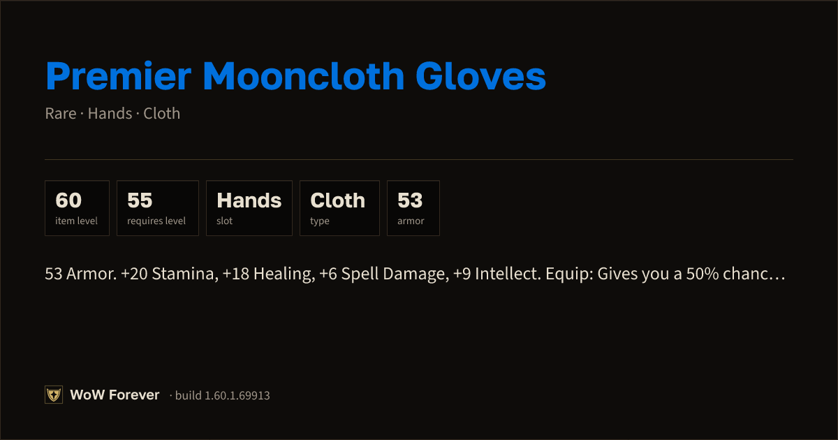 The preview card for Premier Mooncloth Gloves - Rare Cloth Hands