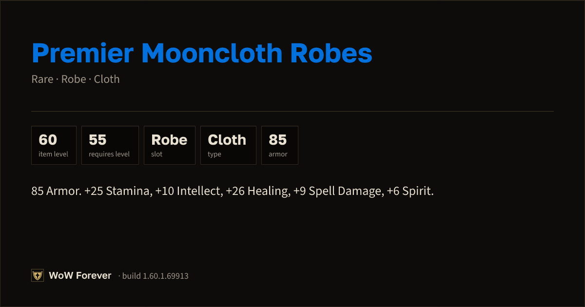 The preview card for Premier Mooncloth Robes - Rare Cloth Robe