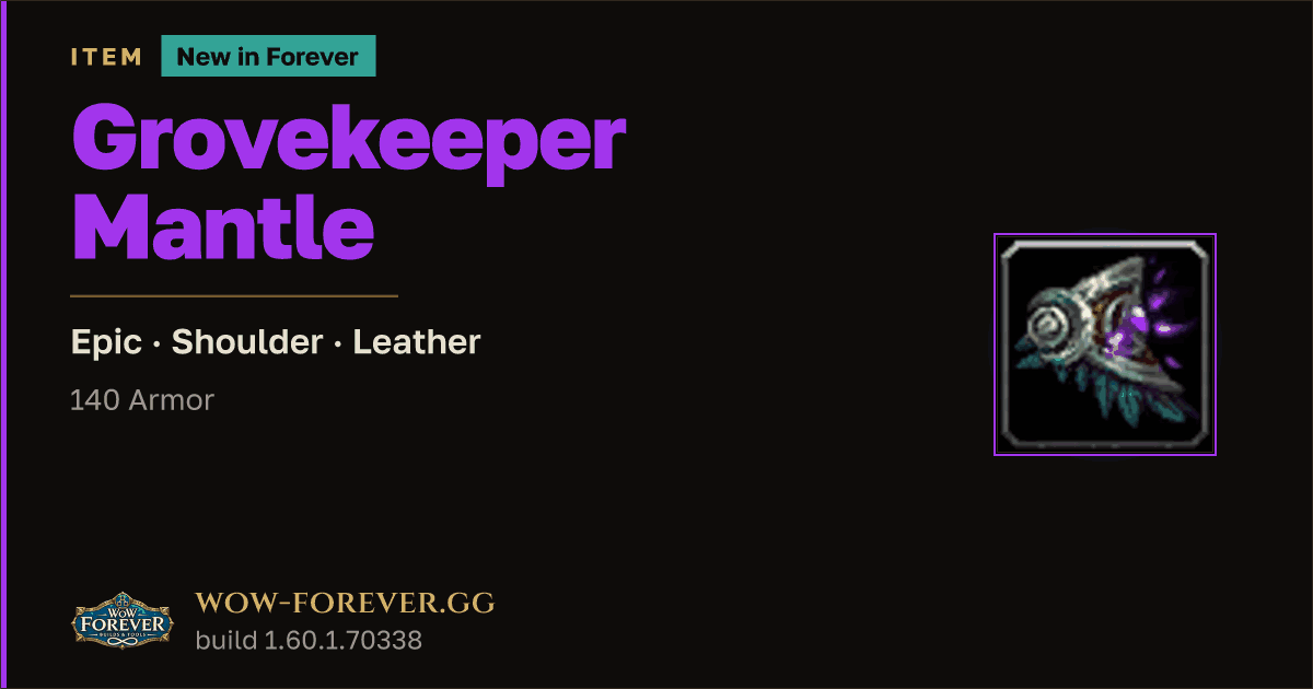 The preview card for Grovekeeper Mantle