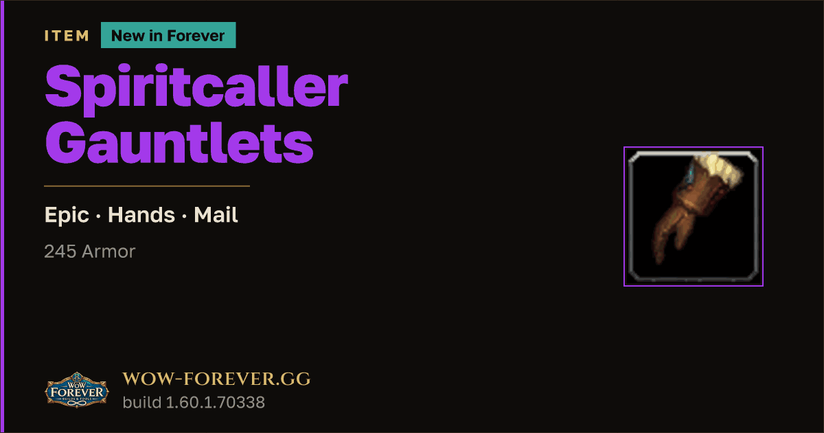 The preview card for Spiritcaller Gauntlets
