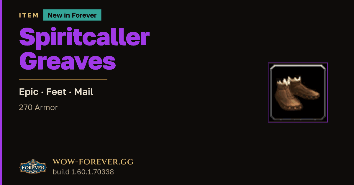 The preview card for Spiritcaller Greaves