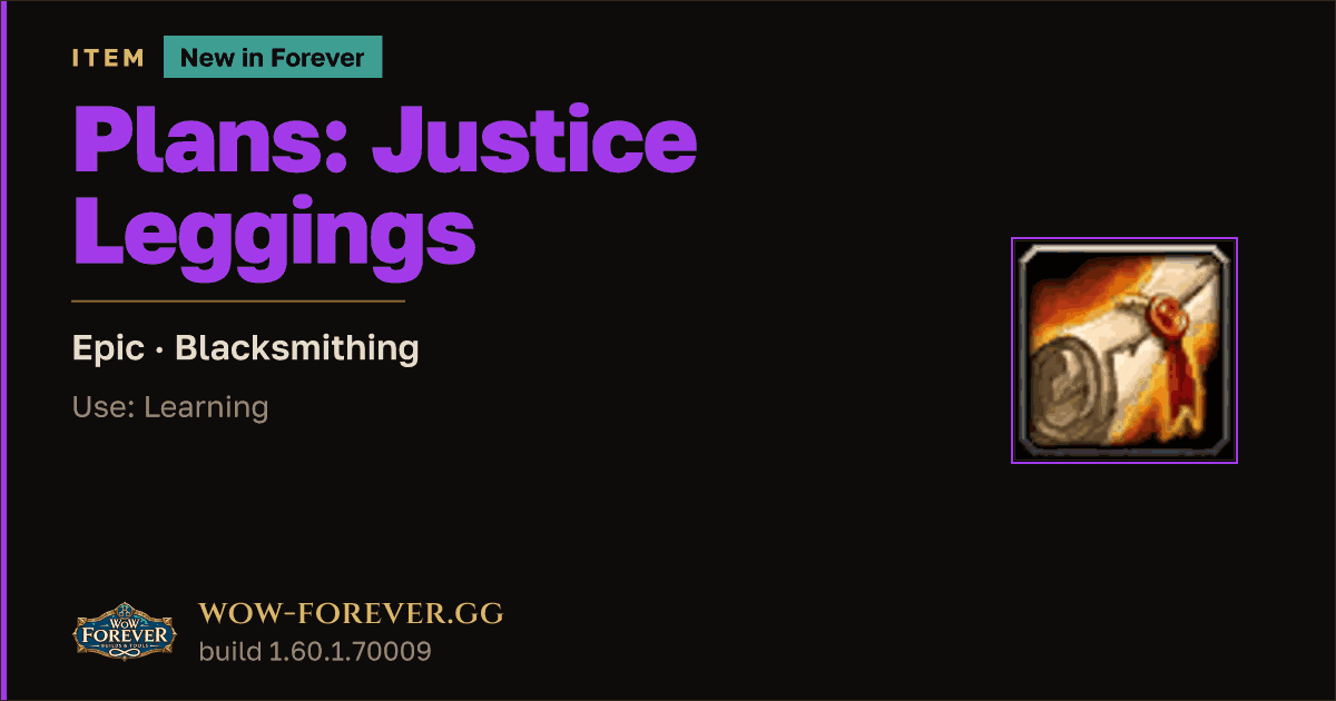 The preview card for Plans: Justice Leggings - Epic Blacksmithing Recipe