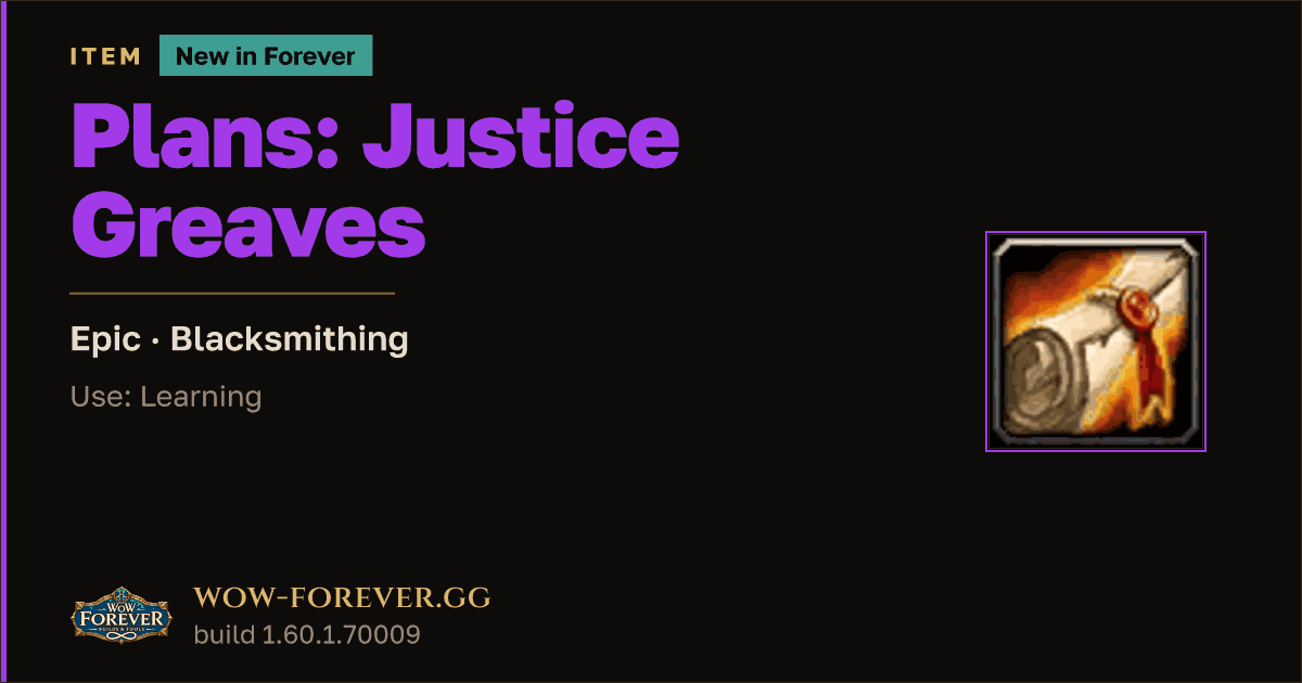 The preview card for Plans: Justice Greaves - Epic Blacksmithing Recipe