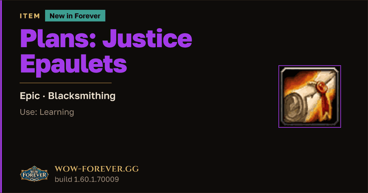 The preview card for Plans: Justice Epaulets - Epic Blacksmithing Recipe