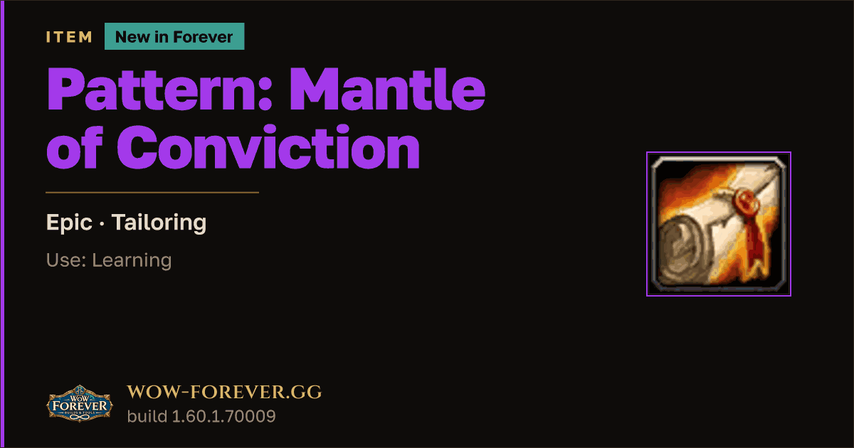 The preview card for Pattern: Mantle of Conviction - WoW Forever Item