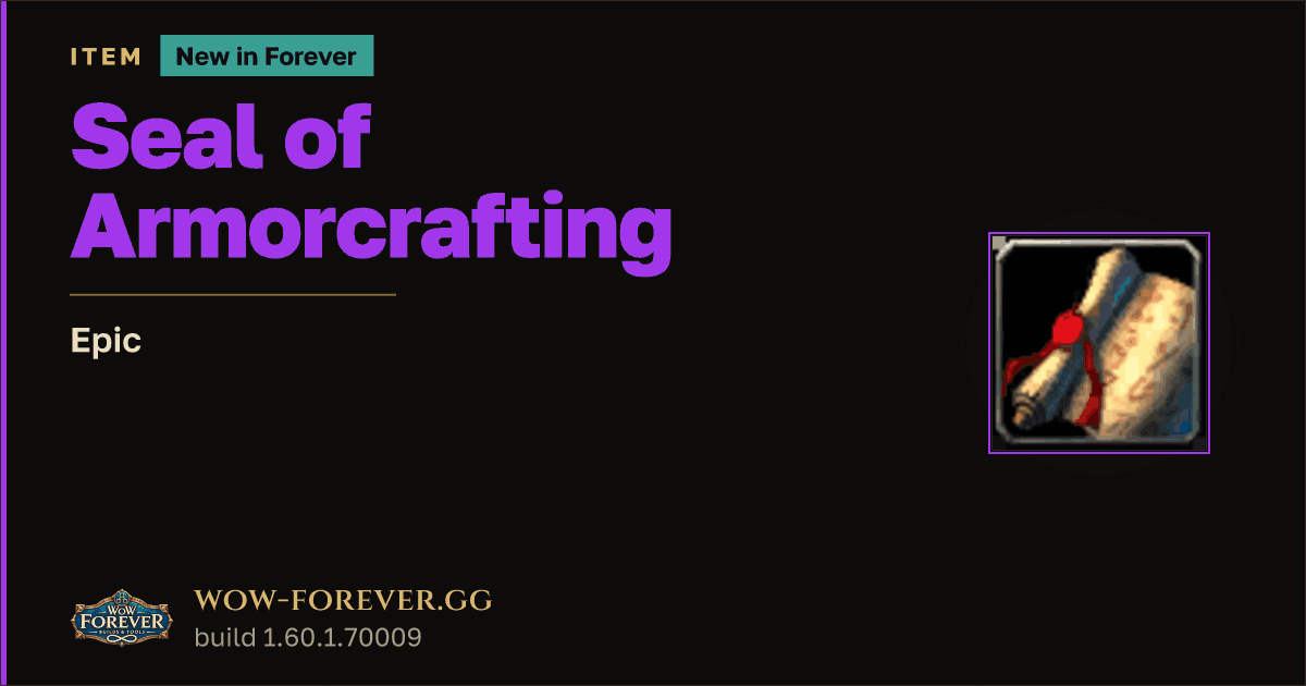 The preview card for Seal of Armorcrafting - Epic Item, Item Level 1
