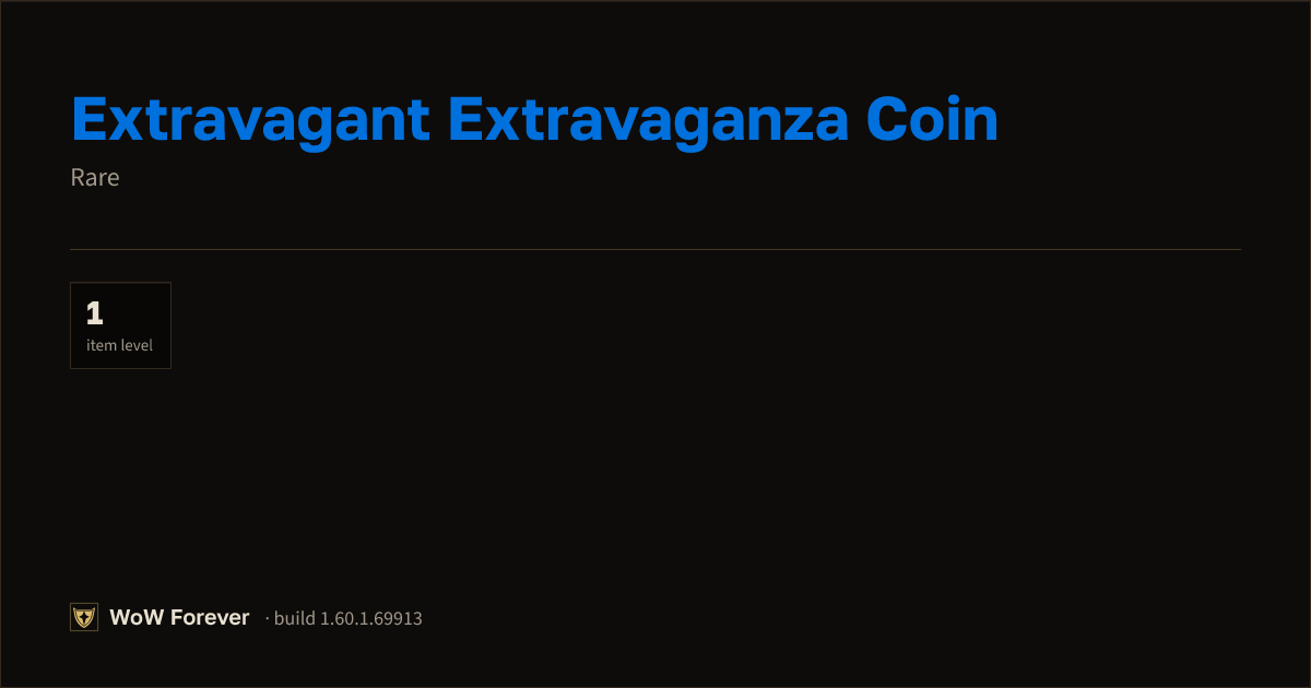 The preview card for Extravagant Extravaganza Coin - Rare Item