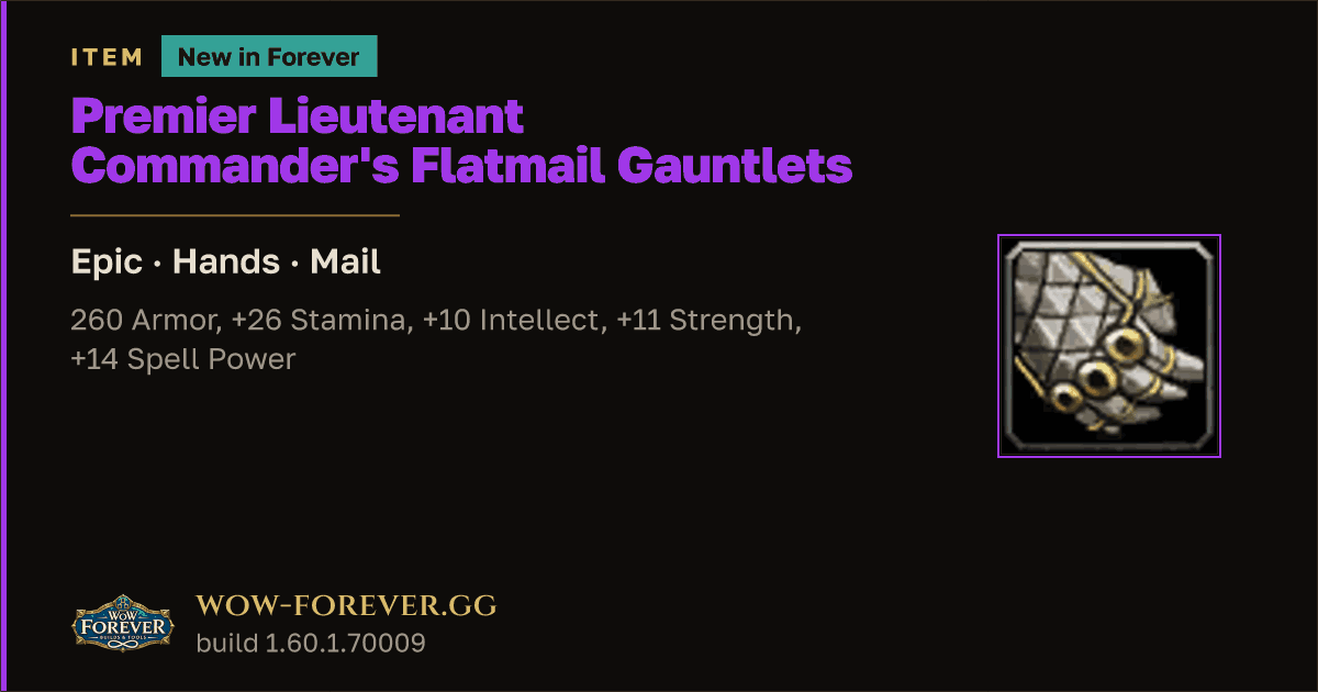 The preview card for Premier Lieutenant Commander's Flatmail Gauntlets