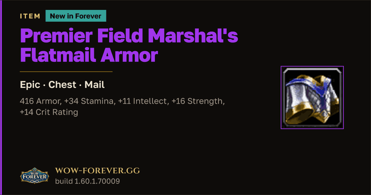 The preview card for Premier Field Marshal's Flatmail Armor - WoW Forever Item