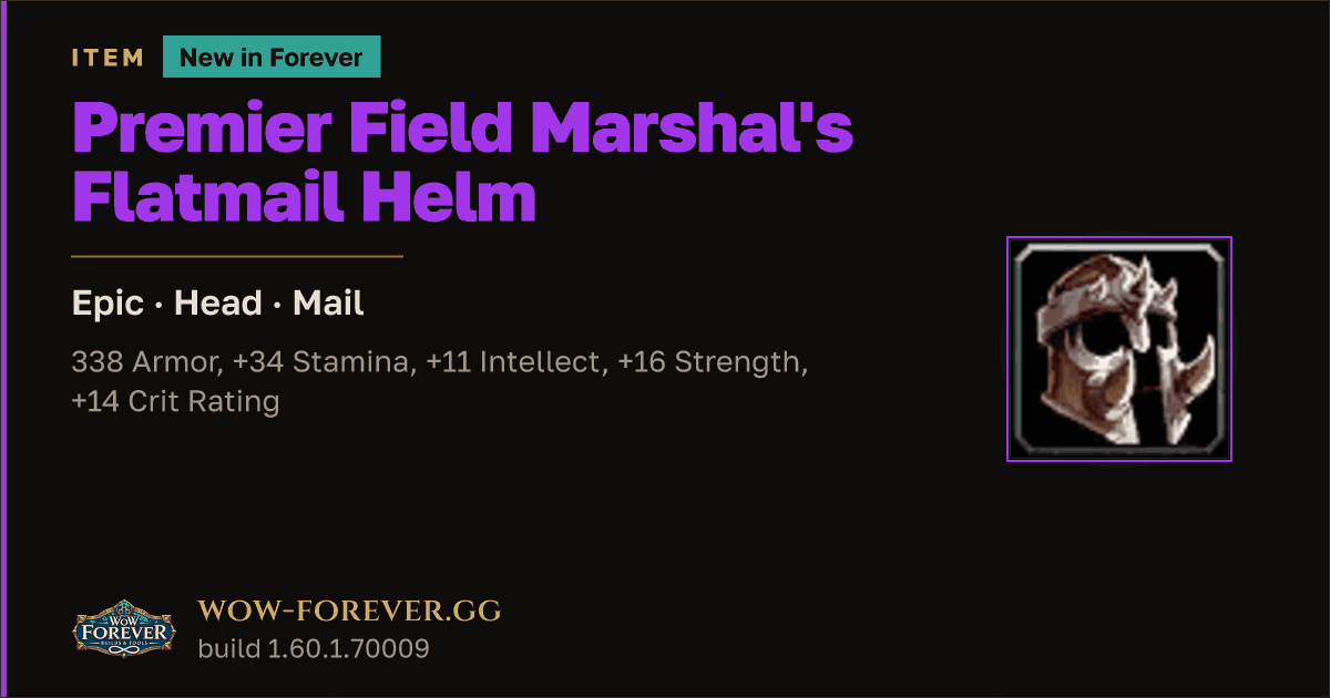 The preview card for Premier Field Marshal's Flatmail Helm - WoW Forever Item