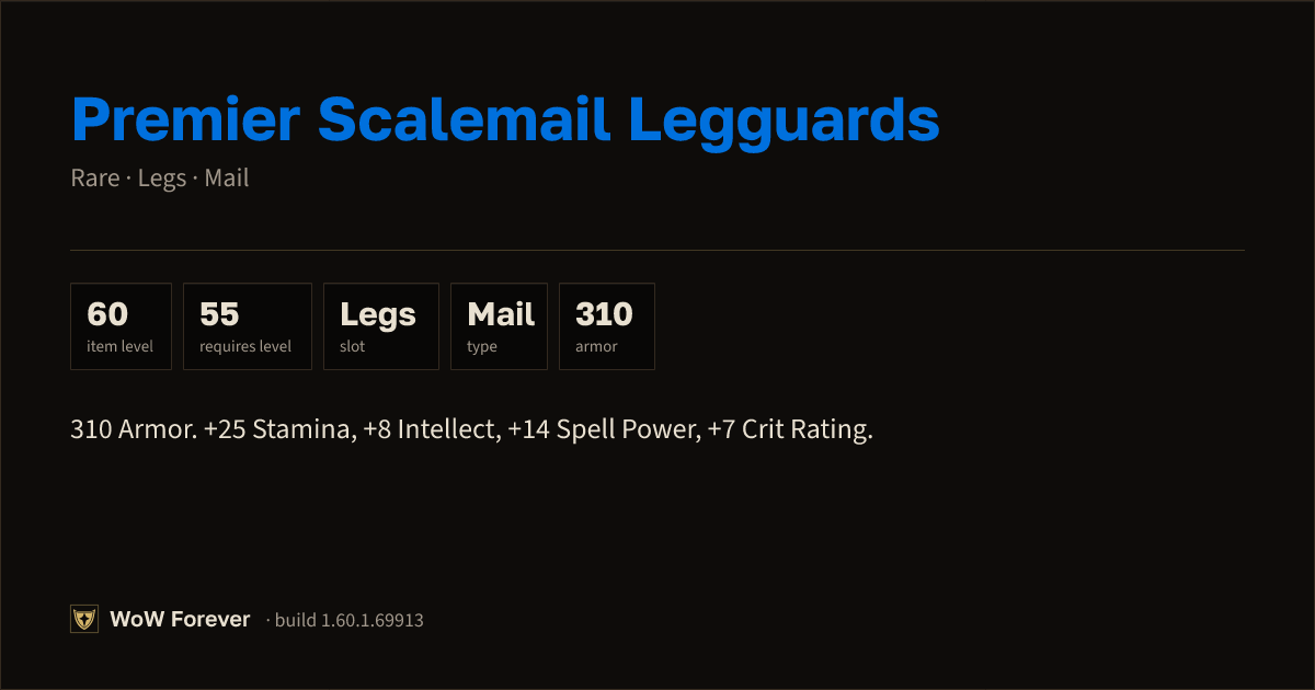 The preview card for Premier Scalemail Legguards - Rare Mail Legs