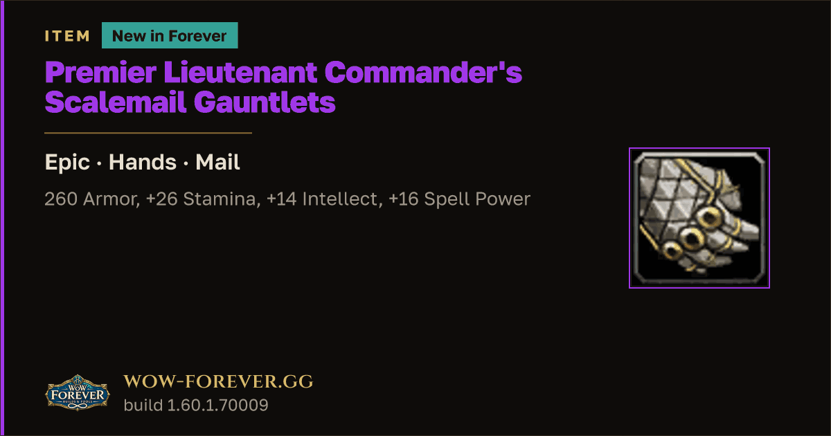 The preview card for Premier Lieutenant Commander's Scalemail Gauntlets