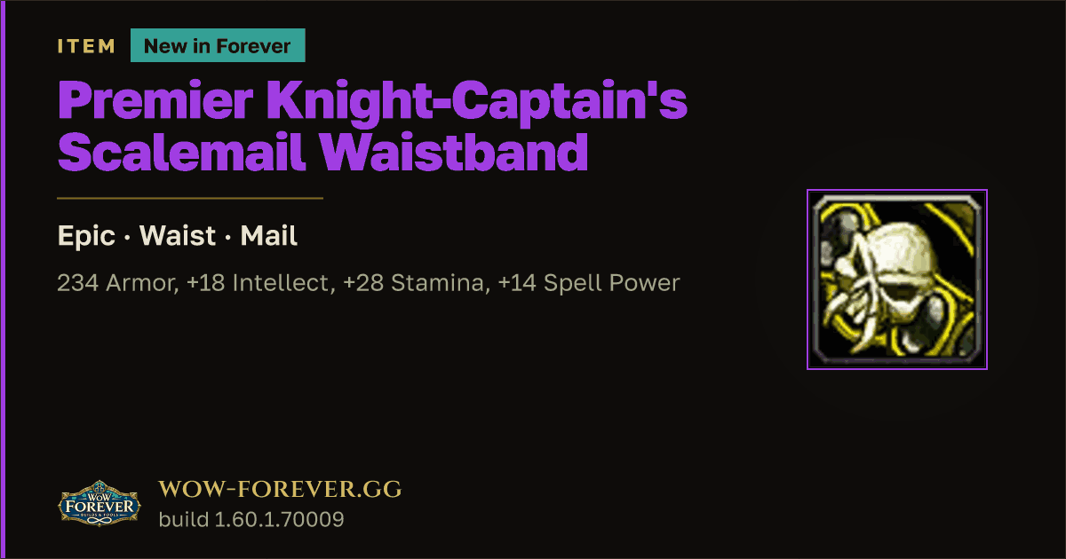 The preview card for Premier Knight-Captain's Scalemail Waistband - WoW Forever Item