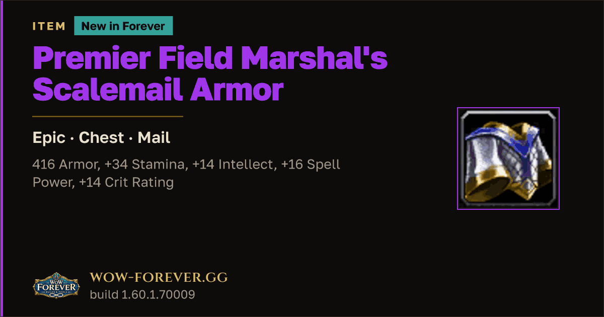 The preview card for Premier Field Marshal's Scalemail Armor - WoW Forever Item