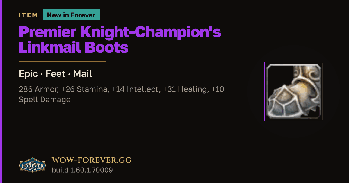 The preview card for Premier Knight-Champion's Linkmail Boots - WoW Forever Item
