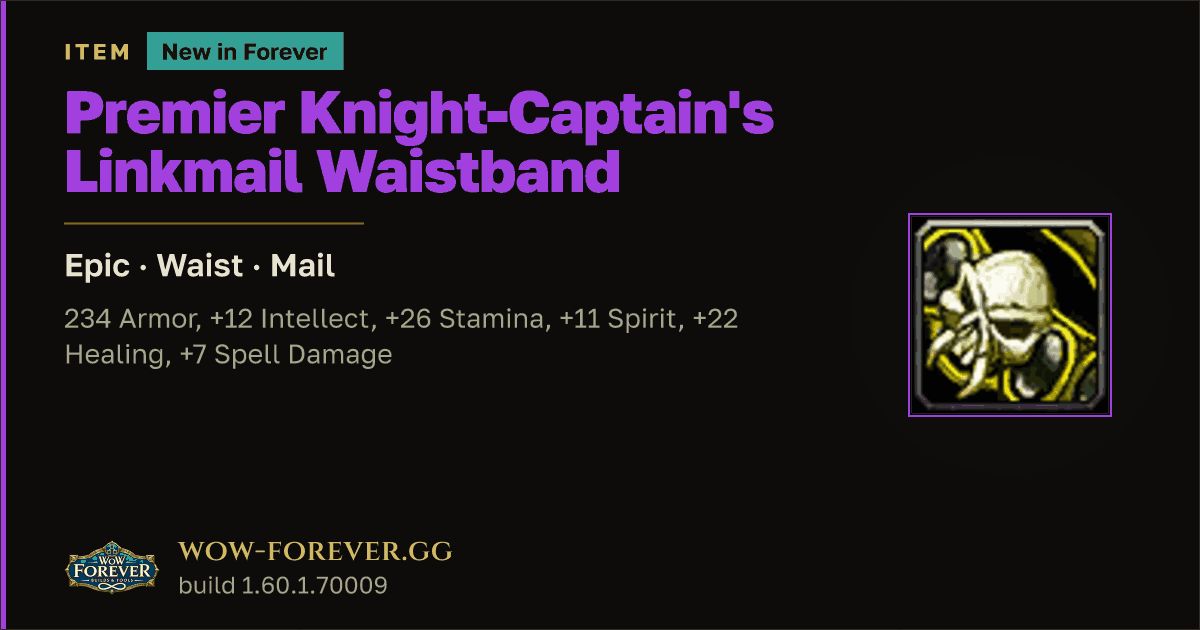 The preview card for Premier Knight-Captain's Linkmail Waistband - WoW Forever Item