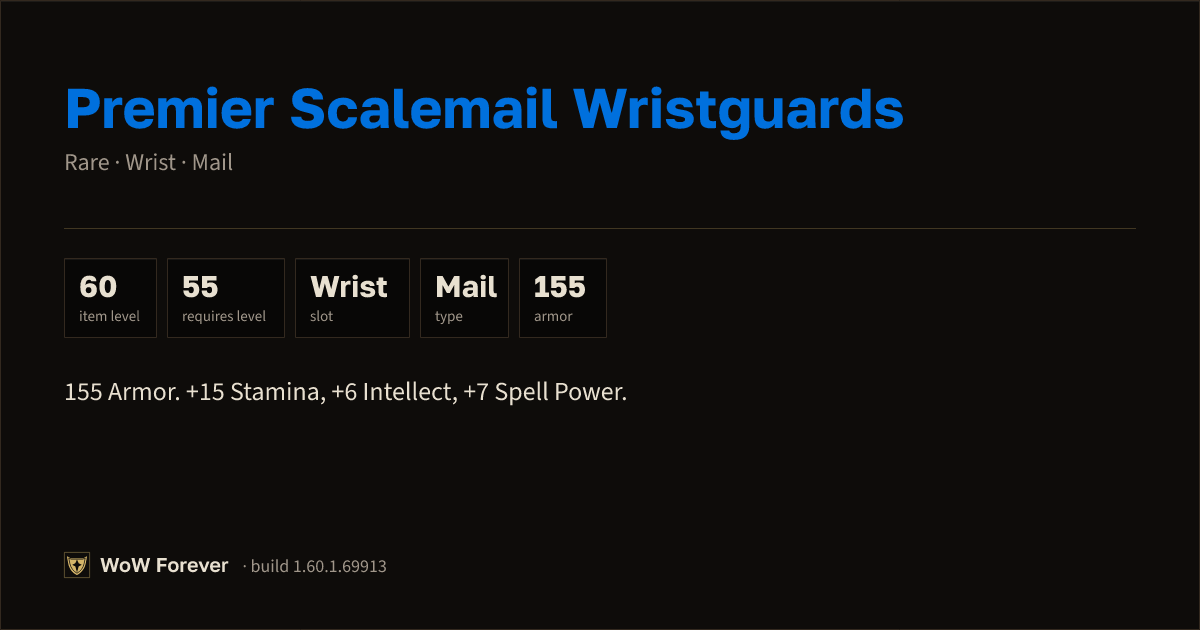 The preview card for Premier Scalemail Wristguards - Rare Mail Wrist
