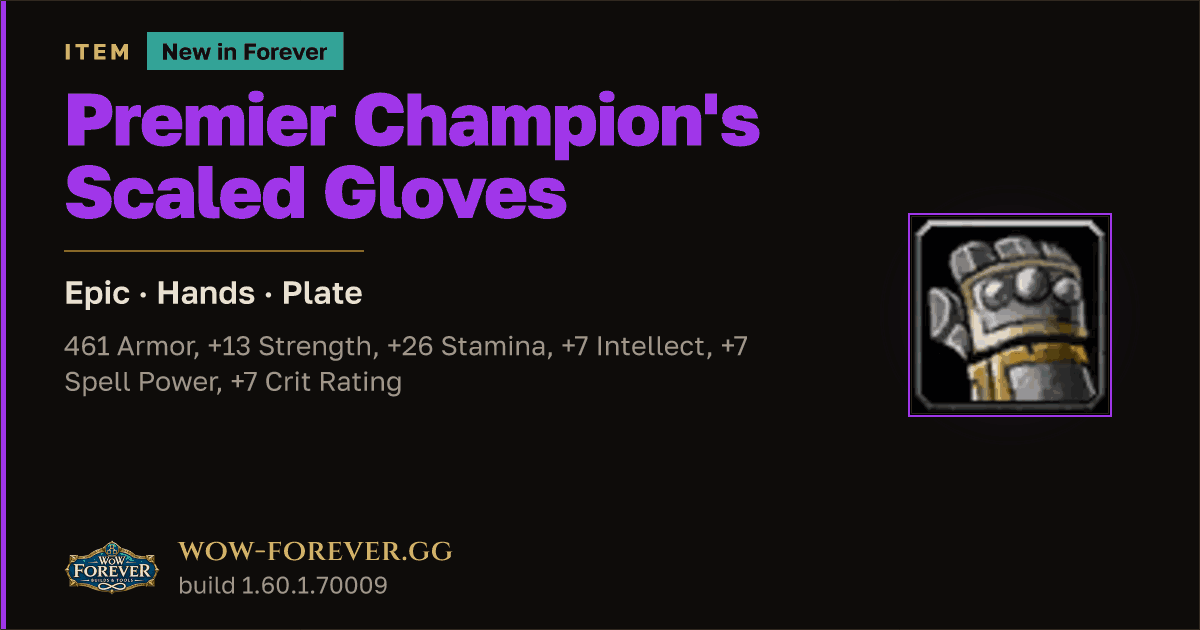 The preview card for Premier Champion's Scaled Gloves - Epic Plate Hands