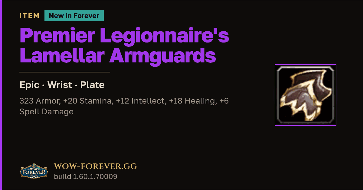 The preview card for Premier Legionnaire's Lamellar Armguards - WoW Forever Item