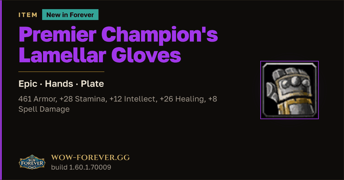 The preview card for Premier Champion's Lamellar Gloves - WoW Forever Item